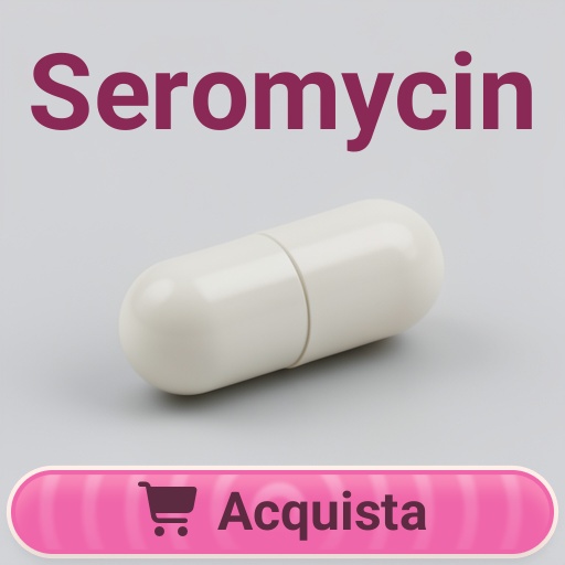 Seromycin